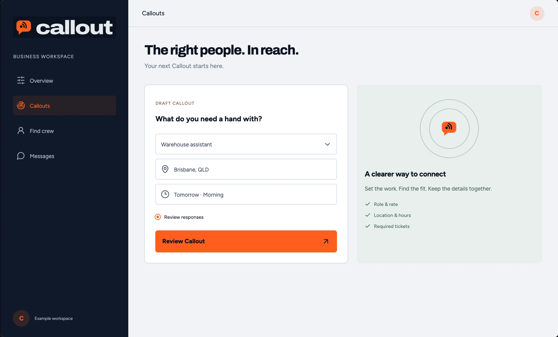 Example workspace: The right people. In reach.